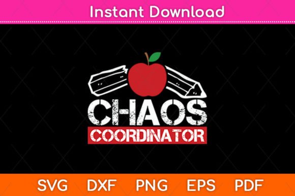 Chaos Coordinator Funny Back to School Graphics for Local Branding