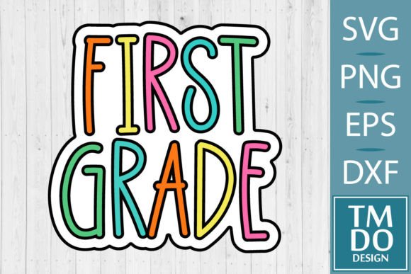 First Grade, 1st Grade, Back to School Graphics for Crafts