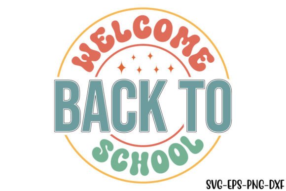 Retro Welcome Back to School Graphics for Crafts