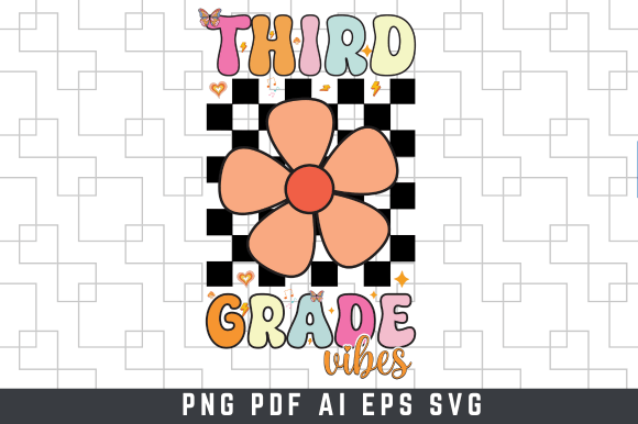 Third Grade Vibes - Back to School Graphics