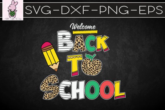 Welcome Back to School 1st Day Graphics for Crafts