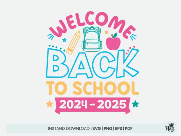 Welcome Back to School 2024 Graphics